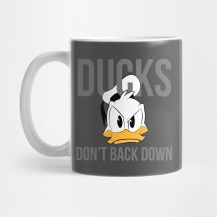 Ducks Don't Back Down, Donald Mug